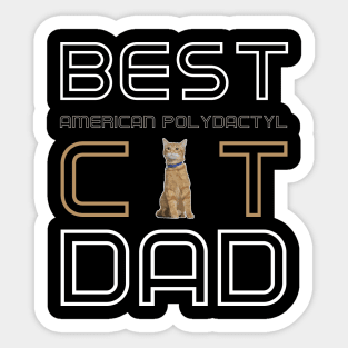 Best American Polydactyl Cat Dad Sticker